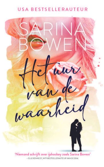 Het uur van de waarheid - Sarina Bowen