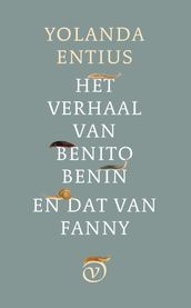 Het verhaal van Benito Benin en dat van Fanny