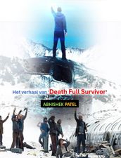 Het verhaal van  Death Full Survivor 