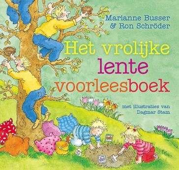 Het vrolijke lentevoorleesboek - Marianne Busser - Ron Schroder