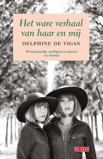 Het ware verhaal van haar en mij - Delphine de Vigan