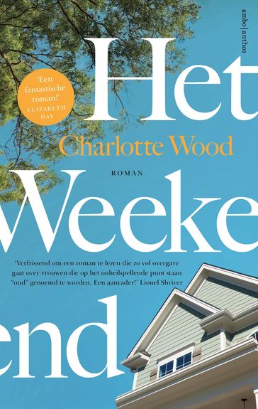 Het weekend - Charlotte Wood