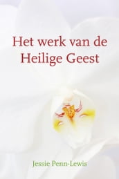 Het werk van de Heilige Geest