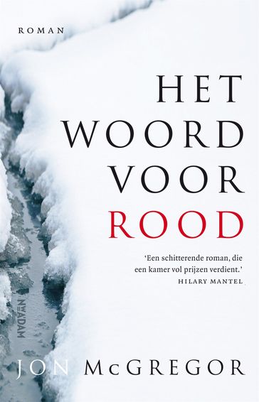 Het woord voor rood - Jon McGregor