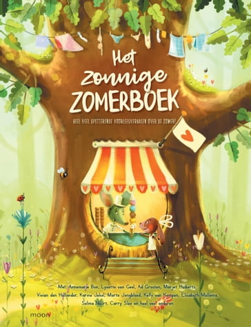 Het zonnige zomerboek - AD GROOTEN - Annemarie Bon - Barbara Jurgens - Carry Slee - Cora Sakalli - Elisabeth Mollema - Elle Van Lieshout - Erik Van Os - Iris Boter - Jette Schroder - Karine Jekel - Kelly van Kempen - Lysette van Geel - Marianne Busser - Marjet Huiberts - Marloes Kemming - Marte Jongbloed - Pamela Sharon - Pieter Feller - Ron Schroder - Selma Noort - Vivian den Hollander - Yvon Jaspers