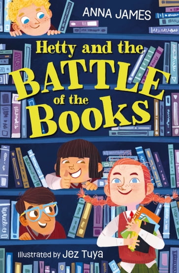 Hetty and the Battle of the Books - Anna James