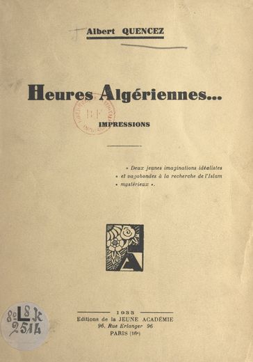 Heures algériennes... - Albert Quencez