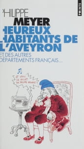 Heureux habitants de l Aveyron et des autres départements français