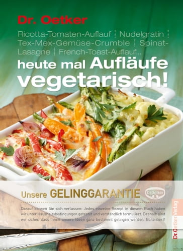 Heute mal Aufläufe vegetarisch - Dr. Oetker