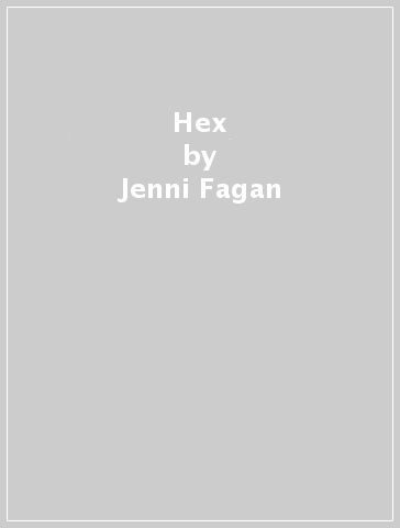 Hex - Jenni Fagan