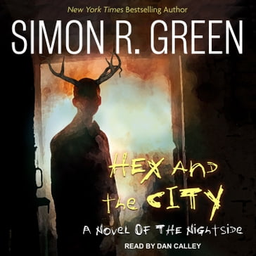 Hex and the City - Simon R. Green