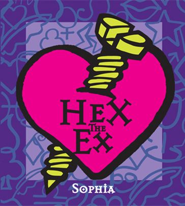 Hex the Ex - Sophia Sargent
