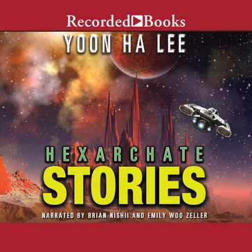 Hexarchate Stories - Yoon Ha Lee