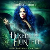 Hexed and the Hunted, The