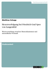 Hexenverfolgung bei Friedrich Graf Spee von Langenfeld