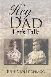 Hey Dad------Let S Talk