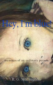 Hey, I m blue!