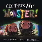 Hey, That s MY Monster!