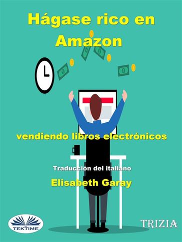 Hágase Rico En Amazon Vendiendo Libros Electrónicos - Trizia