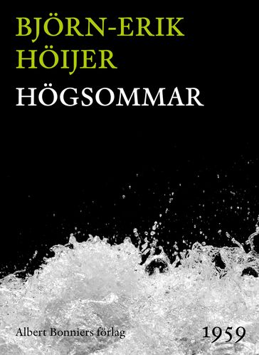 Högsommar - Bjorn-Erik Hoijer - Bok & Form