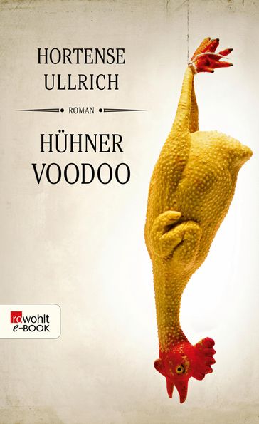 Hühner Voodoo - Hortense Ullrich