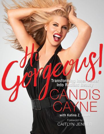 Hi Gorgeous! - Candis Cayne
