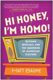 Hi Honey, I m Homo!