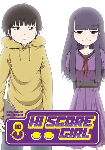 Hi Score Girl 10 - Rensuke Oshikiri