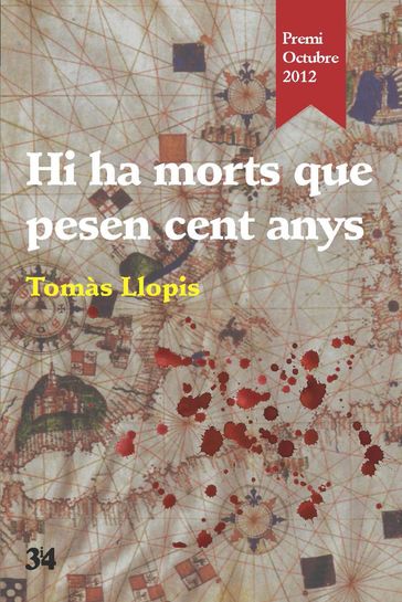 Hi ha morts que pesen cent anys - Tomàs Llopis