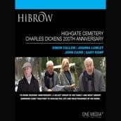 HiBrow: Highgate Cemetery Charles Dickens 200th Anniversary