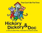 Hickory Dickory & Doc That Can t Be the Time!