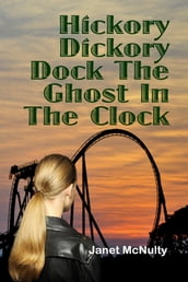 Hickory Dickory Dock The Ghost In The Clock