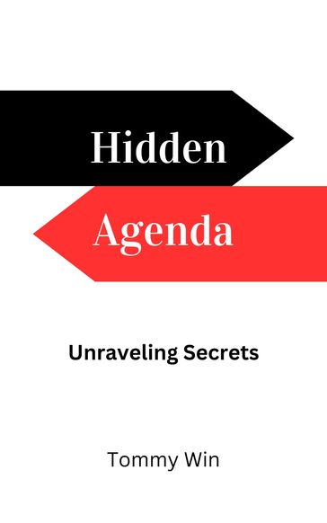 Hidden Agenda - Tommy Win