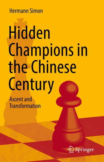 Hidden Champions in the Chinese Century - Simon Hermann