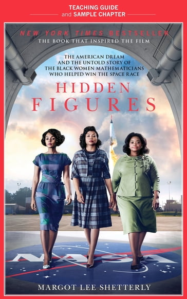 Hidden Figures Teaching Guide - Margot Lee Shetterly - Kim Racon