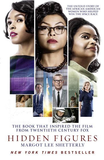 Hidden Figures: The Untold Story of the African American Women Who Helped Win the Space Race - Margot Lee Shetterly