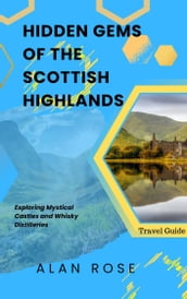 Hidden Gems of the Scottish Highlands
