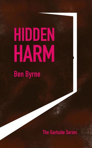 Hidden Harm - Ben Byrne