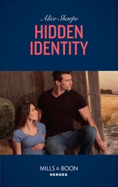 Hidden Identity (Mills & Boon Heroes)