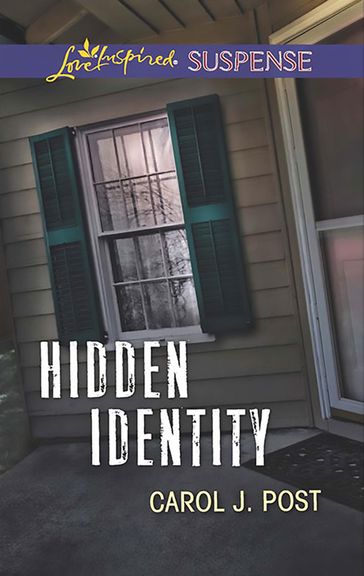 Hidden Identity (Mills & Boon Love Inspired Suspense) - Carol J. Post