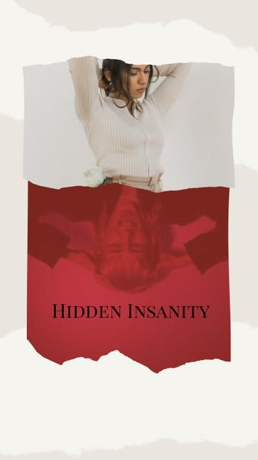 Hidden Insanity - Keira Wilson