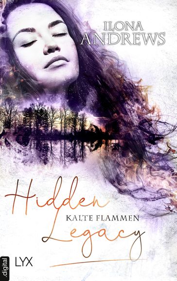 Hidden Legacy - Kalte Flammen - Ilona Andrews