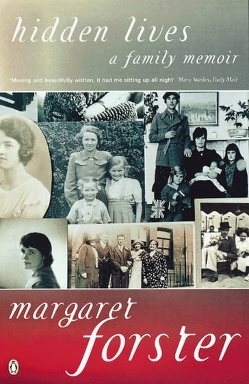 Hidden Lives - Margaret Forster