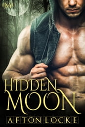 Hidden Moon (Hot Moon Rising #4)