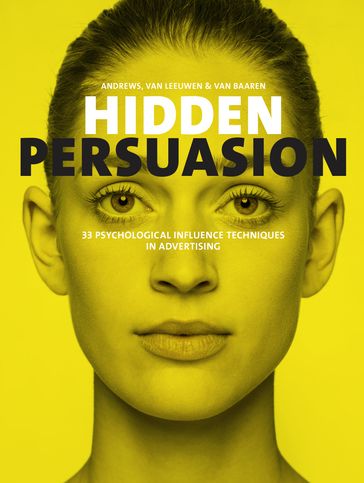 Hidden Persuasion - Marc Andrews - Matthijs van Leeuwen - Rick van Baaren