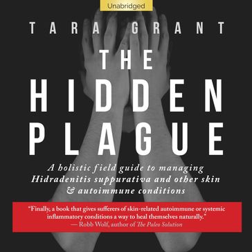 Hidden Plague, The - Tara Grant