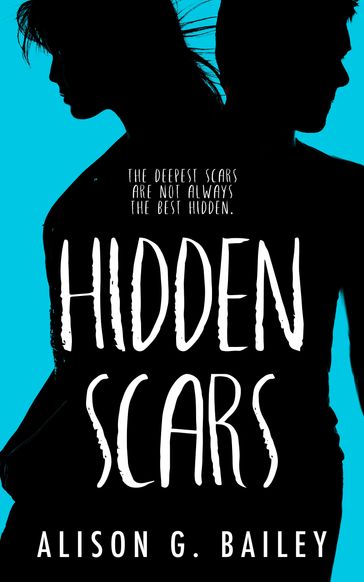 Hidden Scars - Alison G. Bailey