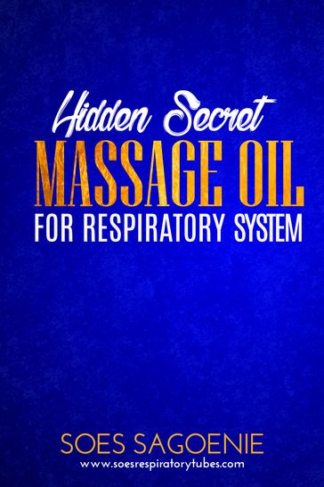 Hidden Secret Massage Oil for Respiratory System - Soes Sagoenie