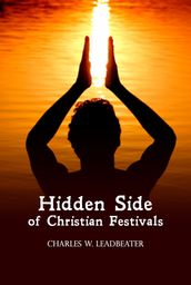 Hidden Side of Christian Festivals