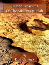 Hidden Treasures Of The Ancient Qabalah